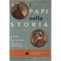 I Papi nella storia 2 voll.