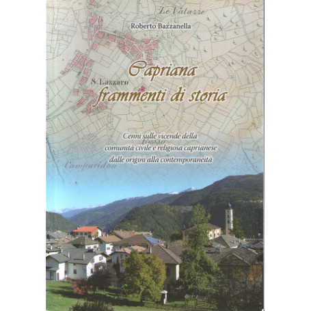 Capriana frammenti di storia.
