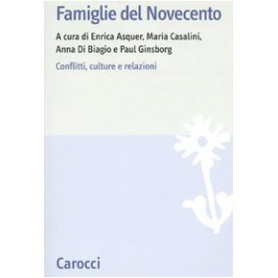 Famiglie del Novecento. Conflitti culture e relazioni