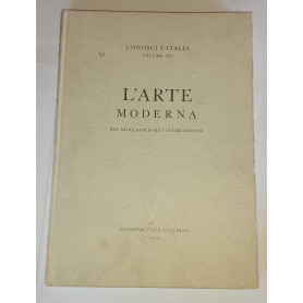 L'arte moderna dal neoclassico agli ultimi decenni. Volume XII