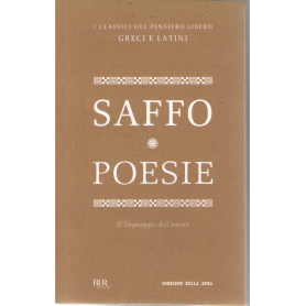 Poesie. Il linguaggio dell'amore. Testo greco a fronte.