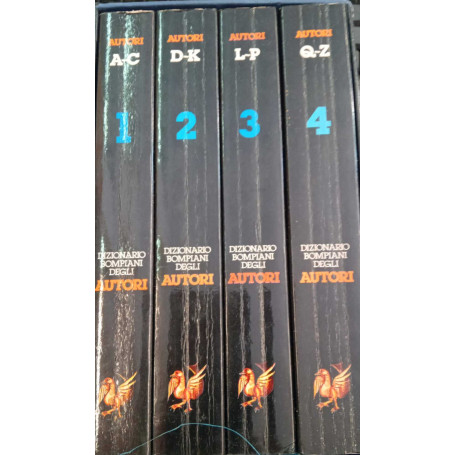 Dizionario Bompiani degli autori di tutti i tempi e di tutte le letterature. 4 volumi.
