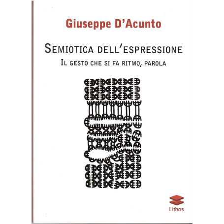 Semiotica dell'espressione: il gesto che si fa ritmo parola