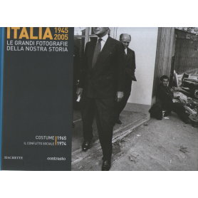 Italia 1945-2005. Le grandi fotografie della nostra storia. Costume 1965-1974