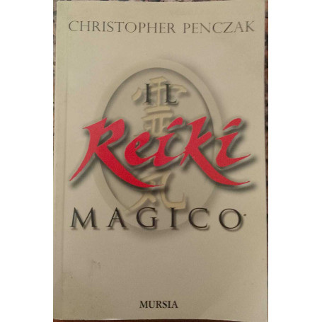 IL REIKI MAGICO