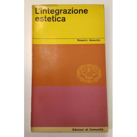 L'integrazione estetica : studi e ricerche .