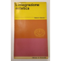 L'integrazione estetica : studi e ricerche .