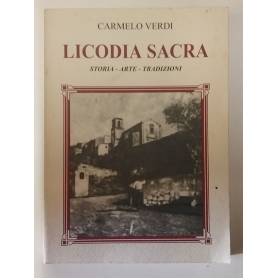 Licodia sacra. Storia - arte - tradizioni.