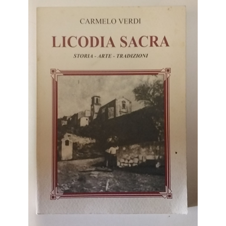 Licodia sacra. Storia - arte - tradizioni.