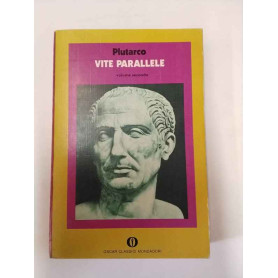 Vite parallele. Volume secondo.