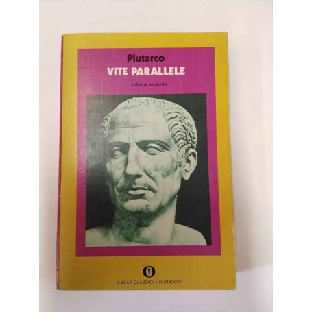 Vite parallele. Volume secondo.
