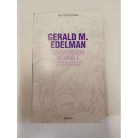 Darwinismo neurale. La teoria della selezione dei gruppi neuronali
