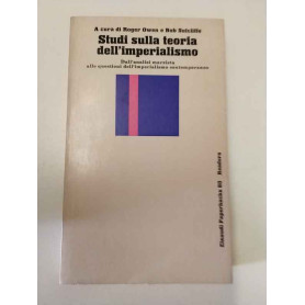 Studi sulla teoria dell'imperialismo. Dall'analisi marxista alle questioni dell'imperialismo contemporaneo.