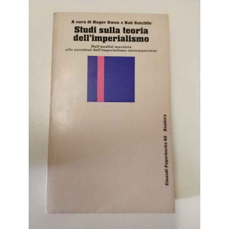 Studi sulla teoria dell'imperialismo. Dall'analisi marxista alle questioni dell'imperialismo contemporaneo.