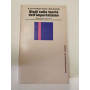 Studi sulla teoria dell'imperialismo. Dall'analisi marxista alle questioni dell'imperialismo contemporaneo.