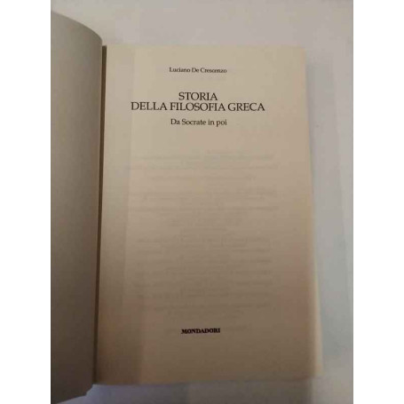 Storia della filosofia greca. Da Socrate in poi.