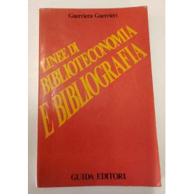 Linee di biblioteconomia e bibliografia