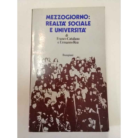 Mezzogiorno: Realtà sociale e università