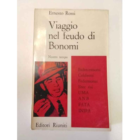 Viaggio nel feudo di Bonomi
