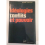 Idéologies conflits et pouvoir