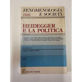 Fenomenologia e società. Comunità di ricerca. Anno XI numero 1. Heidegger e la politica