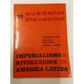 Quaderni piacentini n.31/1967-Imperialismo e Rivoluzione in America Latina