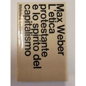 L'etica protestante e lo spirito del capitalismo