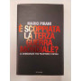 E scoppiata la terza guerra mondiale? Le democrazie tra pacifismo e difesa.