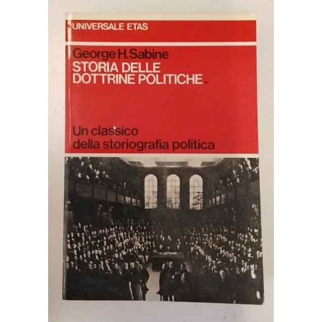 Storia delle dottrine politiche. Volume primo.