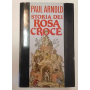 Storia dei Rosa Croce