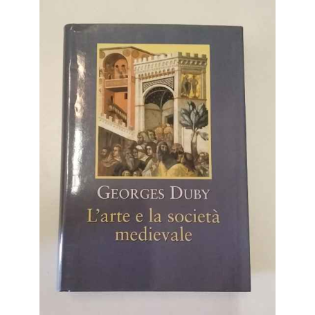 L'arte e la società medievale