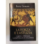 La forza e l'astuzia - I Greci i Persiani la battaglia di Salamina