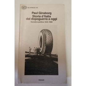 Storia d'Italia dal dopoguerra a oggi. Società e politica 1943 - 1988.