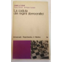 La caduta dei regimi democratici