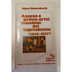 Ascesa e prima crisi mondiale del capitalismo (1848-1857)