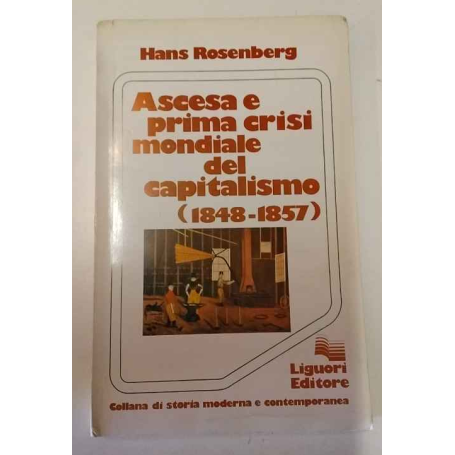 Ascesa e prima crisi mondiale del capitalismo (1848-1857)