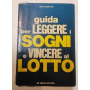 Guida per leggere i sogni e vincere al lotto