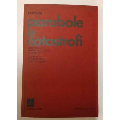 Parabole e catastrofi. Intervista su matematica scienza.