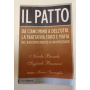 Il patto. Da Ciancimino a Dell'Utri. La trattativa Stato e mafia nel racconto inedito di un infiltrato.