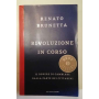 Rivoluzione in corso. Il dovere di cambiare dalla parte dei cittadini