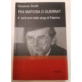 Pax mafiosa o guerra?