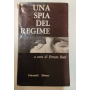 Una spia del regime