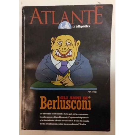 Gli anni di berlusconi