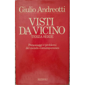 Visti da vicino. Terza serie. Personaggi e problemi del mondo contemporaneo.