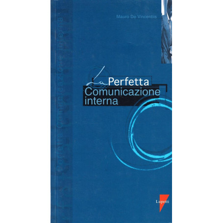 La perfetta comunicazione interna