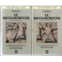 Le metamorfosi 2 voll.
