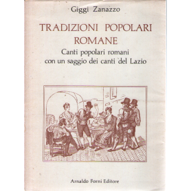 Tradizioni Popolari Romane. Canti popolari.
