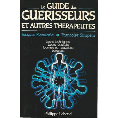 Le guide des guerrisseurs et autres therapeutes