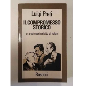 Il compromesso storico : un problema che divide gli italiani