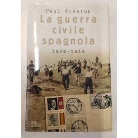 La guerra civile spagnola 1936-1939